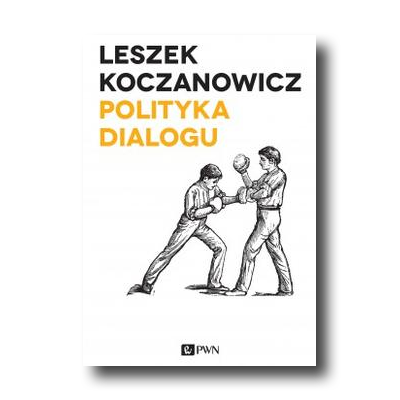 polityka dialogu koczanowicz